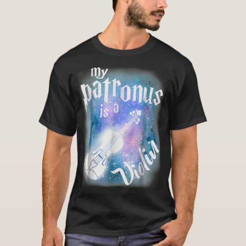 My Patronus Is A Violin Classical Music Lover Play T_Shirt