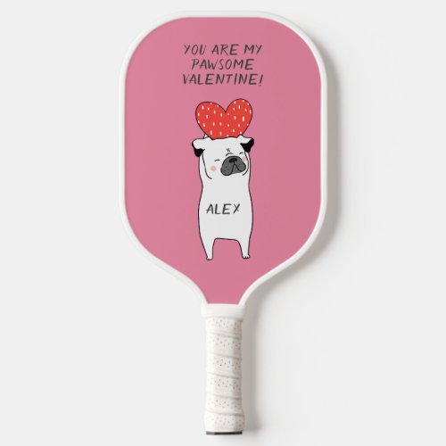 My Pawsome Valentine Cute Pug  Red Heart Pink Pickleball Paddle