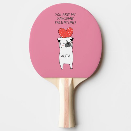 My Pawsome Valentine Cute Pug  Red Heart Pink Ping Pong Paddle