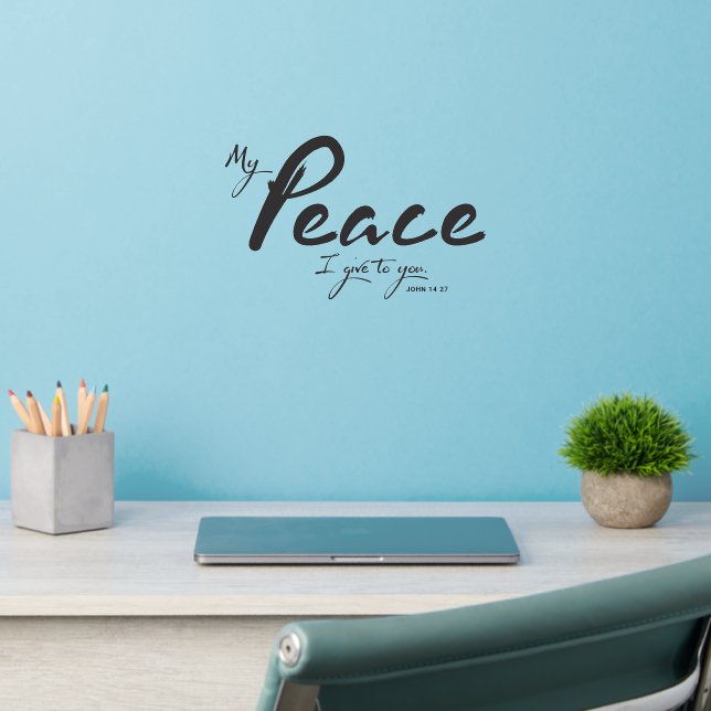 My Peace I give to you Scripture Wall Decal (Home Office 2)