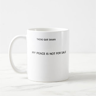 My Peace Is Not For Sale Mug | Self Love Coffee
