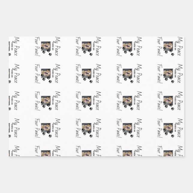 My Peace rests on Four Paws - Cute Pet Lover Quote Wrapping Paper Sheets (Front)