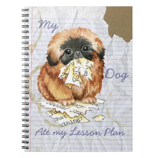 My Pekingese Ate my Lesson Plan Notebook (Front)