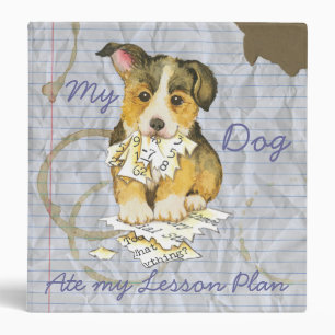 My Pembroke Welsh Corgi Ate my Lesson Plan 3 Ring Binder