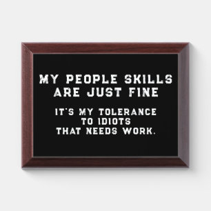 My People Skills Are just Fine funny gift Award Plaque