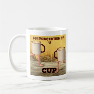 My Perception of u “Cup” Mugs & Cups