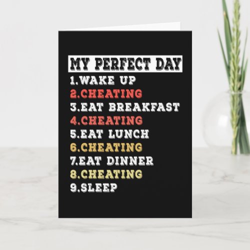 My perfect day cheating card