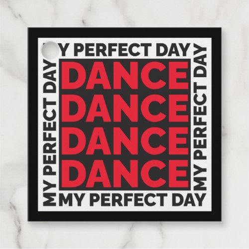 My Perfect Day Dance Favor Tags