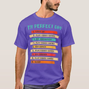 My Perfect Day Play Video Games 8bit Tet T-Shirt