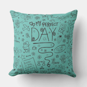 My Perfect Day - Positive Thinking 2 Throw Pillow
