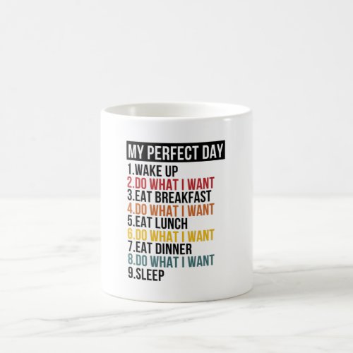 My Perfect Day Retirement Party Retiree Coffee Mug