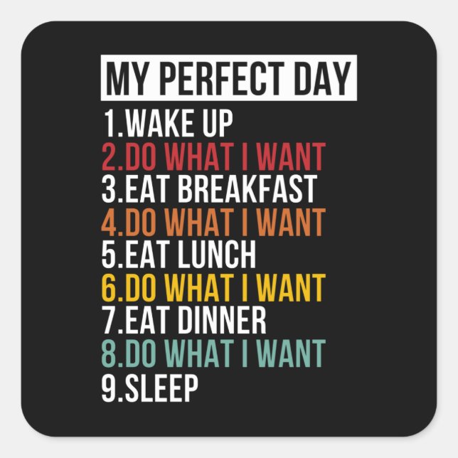 My Perfect Day Retirement Party Retiree Square Sticker (Front)