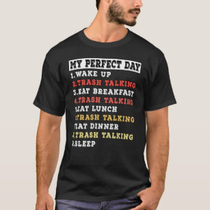  Trash Talker T-Shirt Funny Sports Trash Talking Shirt