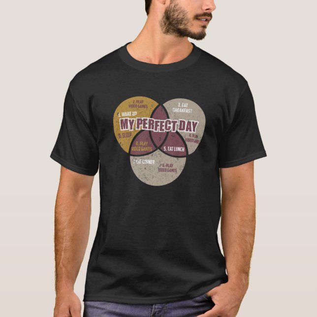 My Perfect Day Video Games Funny Cool Gamer T-Shirt (Front)