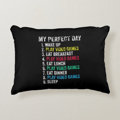 My Perfect Day Video Games Funny Grandson Gamer Accent Pillow