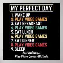 My Perfect Day Video Games Funny