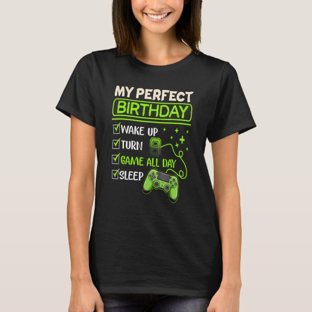My Perfect Day Video Games Gaming  9th Birthday Bo T-Shirt (Front)