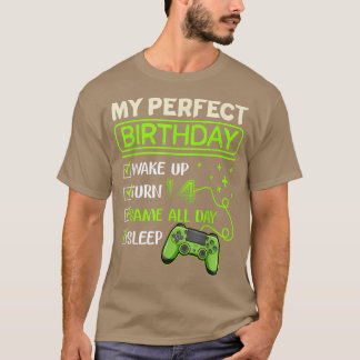 My Perfect Day Video Games Gaming Gifts 14th Birth T-Shirt