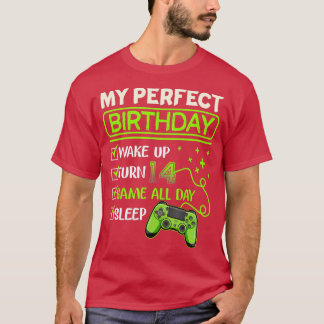 My Perfect Day Video Games Gaming Gifts 14th Birth T-Shirt
