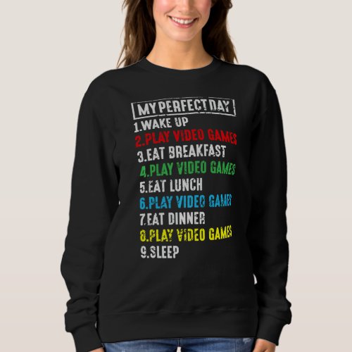 My Perfect Day Video Games Shirt Funny Cool Gamer 