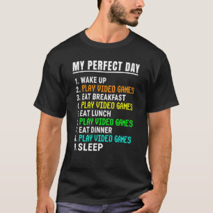 My Perfect Day Video Games Video Gamer Retro T-Shirt