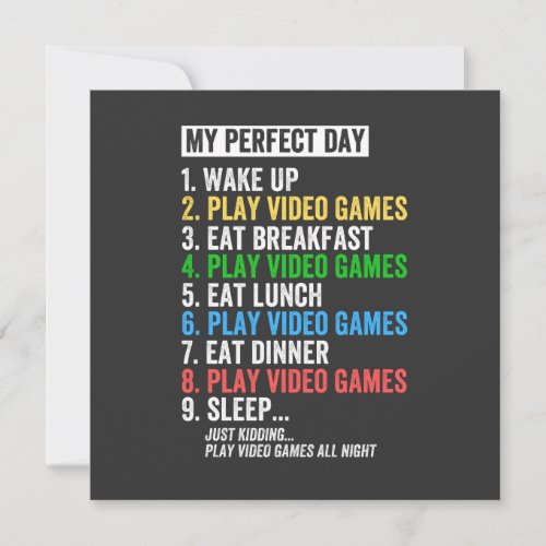 My perfect day wake up play video games invitation
