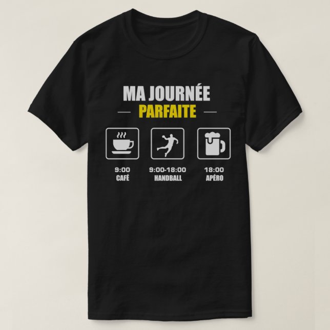 my perfect handball day 2 T-Shirt (Design Front)
