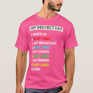 My Perfect Play Judo Day Funny Judo Coach T-Shirt