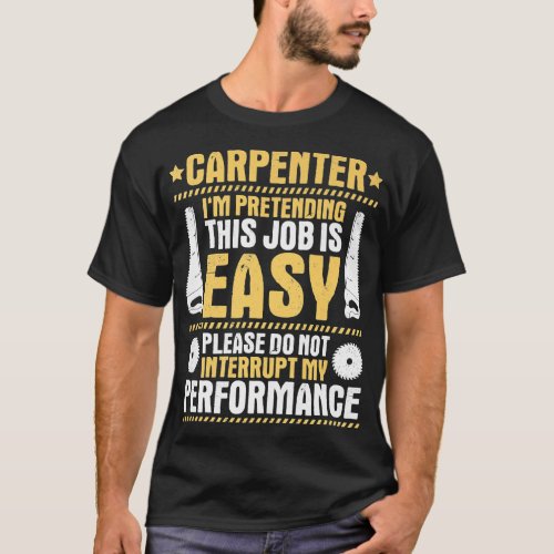 My Performance Carpenter   T_Shirt