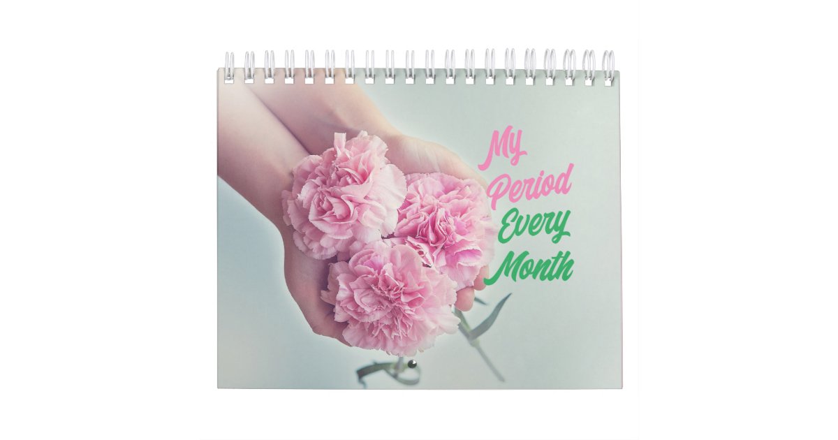 my-period-every-month-calendar-zazzle