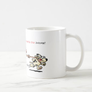 My Personal Trainer Works for Bones Coffee Mug