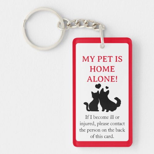 My Pet Dog is Home Alone Card Keychain