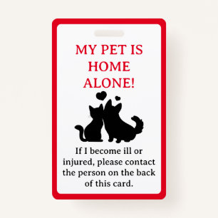 My Pet, Dog is Home Alone Card Keychain Badge