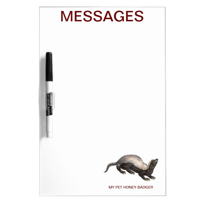 MY PET HONEY BADGER Dry-Erase BOARD (Front)