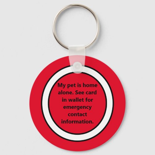 My Pet Is Home Alone Red Keychain