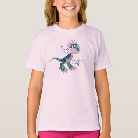 My Pet's A Dragon T-shirt