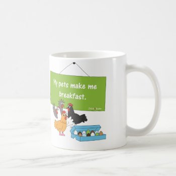 My Pets Make Me Breakfast Mug by ChickinBoots at Zazzle