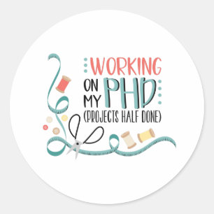 My PHD Classic Round Sticker