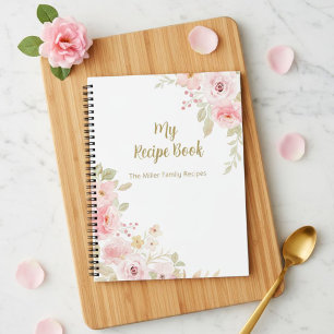 My Pink Rose Recipe Book, Personalized Cooking Notebook