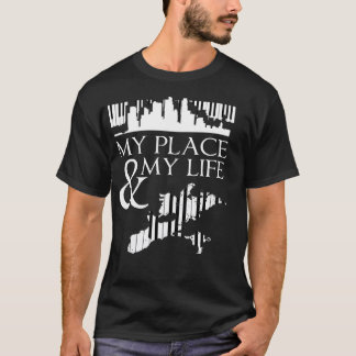 My place my life T-Shirt