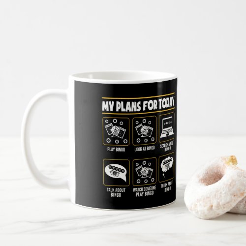 My Plans For Today Funny Lucky Gambling Coffee Mug