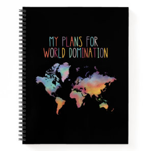My Plans For World Domination Notebook