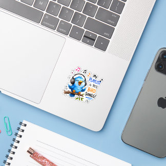 My Playlist Is 90% Bird Songs Kids Cute Blue Bird Sticker