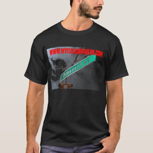 My Pleasant Avenue Connection _ Customized T_Shirt