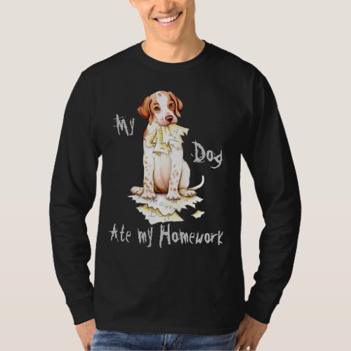 My Pointer Ate My Homework T_Shirt