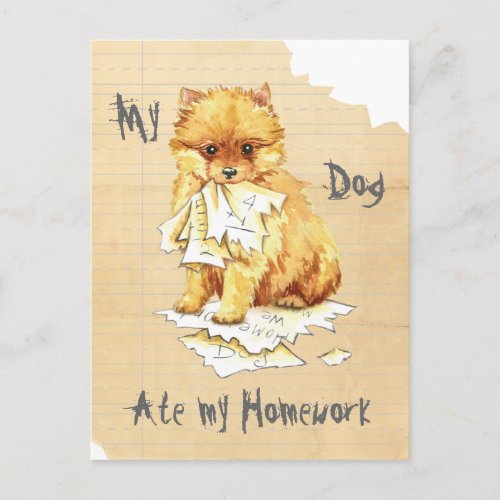 My Pomeranian Ate My Homework Postcard