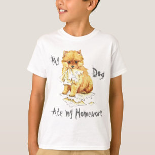 My Pomeranian Ate My Homework T-Shirt