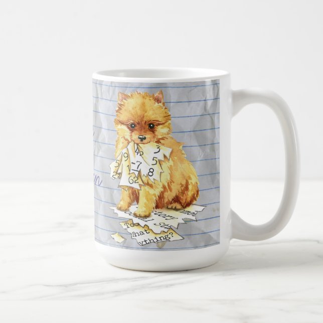 My Pomeranian Ate my Lesson Plan Coffee Mug (Right)