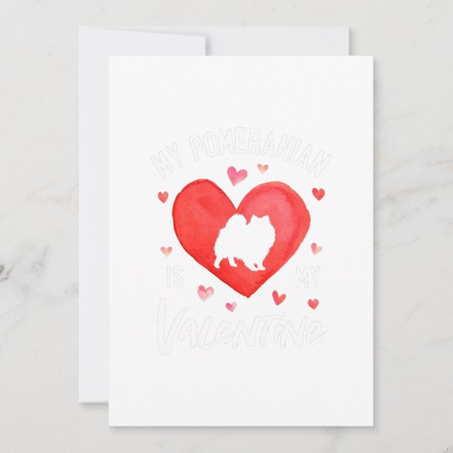 My Pomeranian Is My Valentine Valentines Day Dog Holiday Card (Front)
