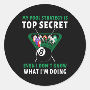 My Pool Strategy Is Even Classic Round Sticker